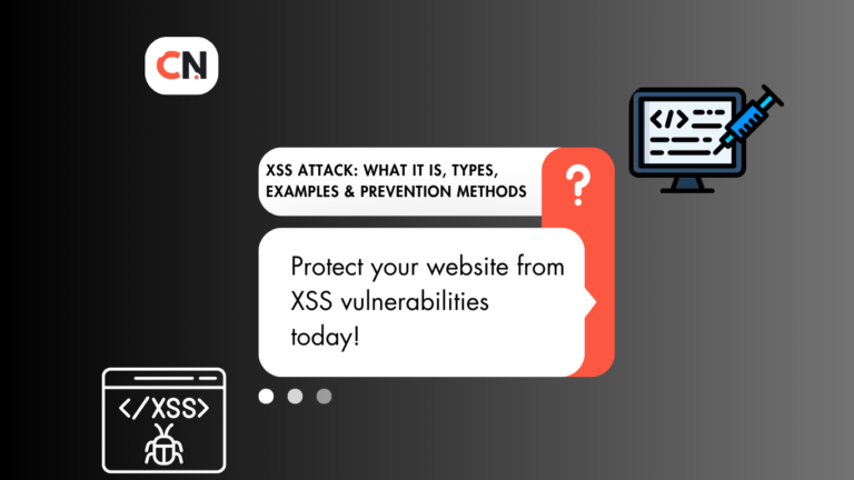 XSS: A Silent Threat to Web Security & How to Prevent It