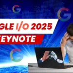Google I/O 2025 Keynote: The AI Future Nobody Asked For?