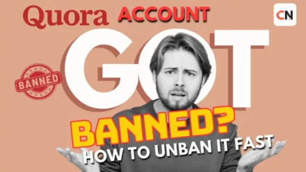 Why Your Quora Account Got Banned and How to Unban It Fast