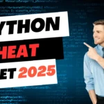 Complete 2025 Best Python Cheat Sheet