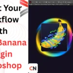 Boost Your Workflow with Nano Banana Plugin Photoshop