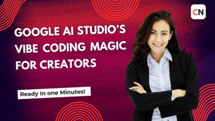 Google AI Studio’s Vibe Coding Magic for Creators