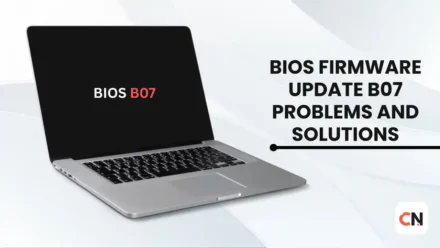 BIOS Firmware Update B07 Problems and Solutions