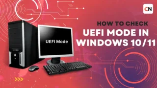 How to Check UEFI Mode in Windows 10/11