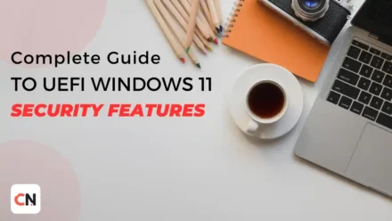 Complete Guide to UEFI Windows 11 Security Features